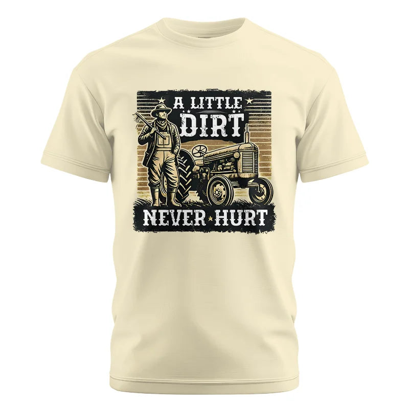 A Little Dirt Never Hurt 2 - Unisex Cotton Crew Tee