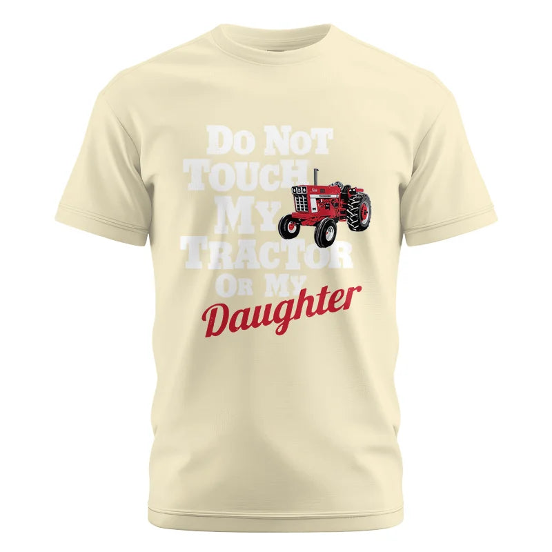 Image of Do Not Touch My Tractor Or My Daughter - Unisex Cotton Crew Tee