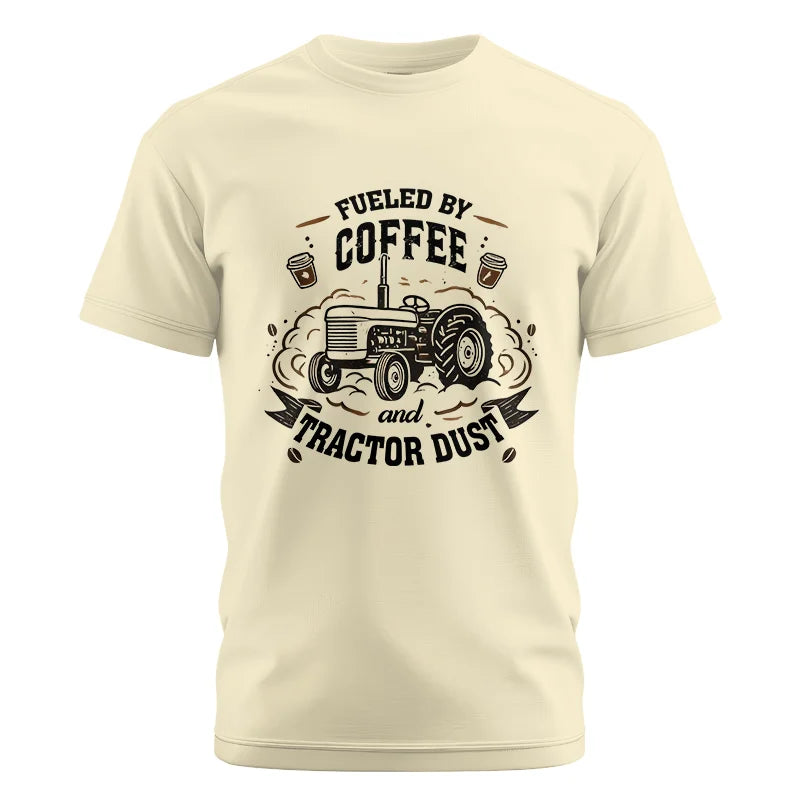 Fueled By Coffee And Tractor Dust - Unisex Cotton Crew Tee