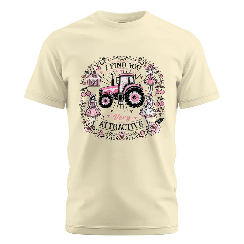 I Find You Very Attractive Pink Cherry - Unisex Cotton Crew Tee