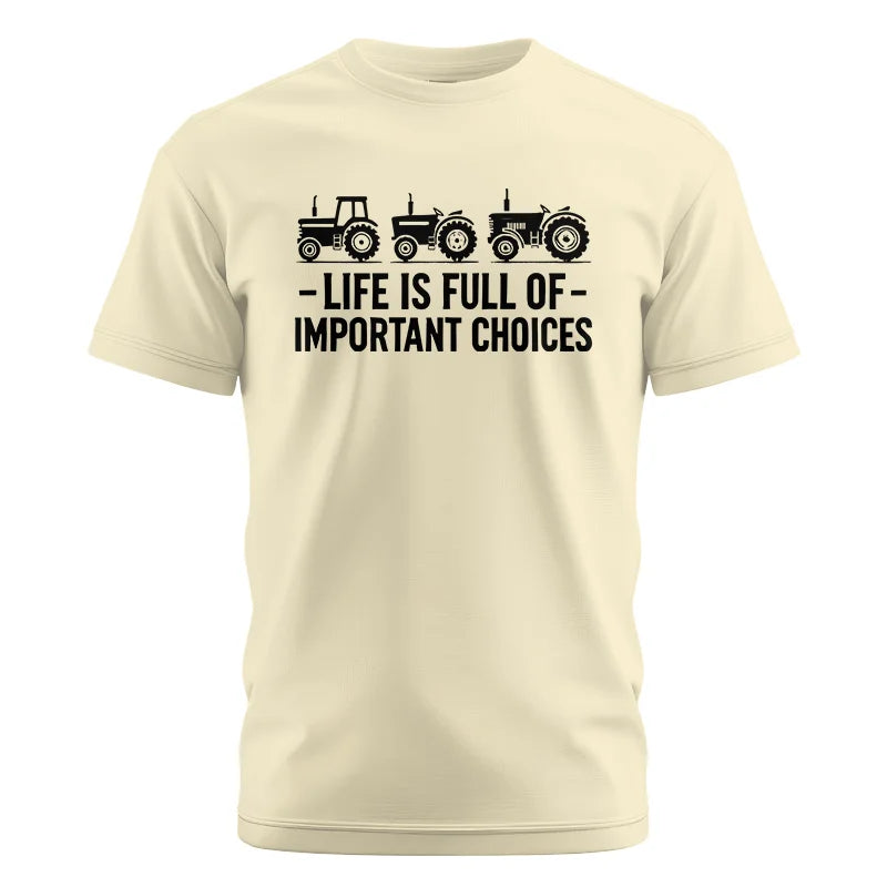 Image of Life Is Full Of Important Choices 21 - Unisex Cotton Crew Tee