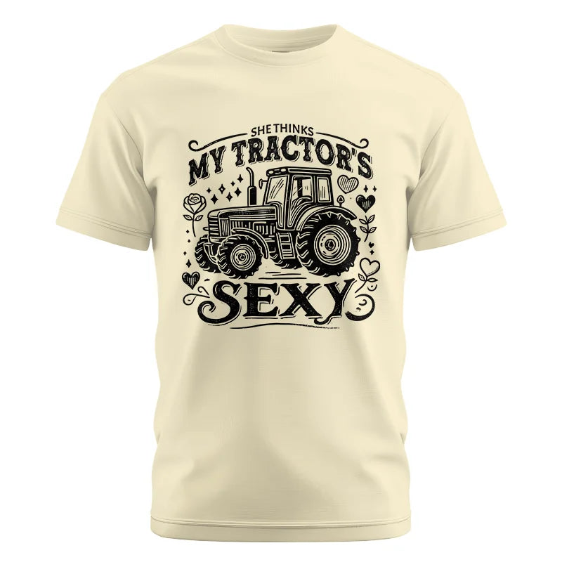 She Thinks My Tractor's Sexy - Unisex Cotton Crew Tee