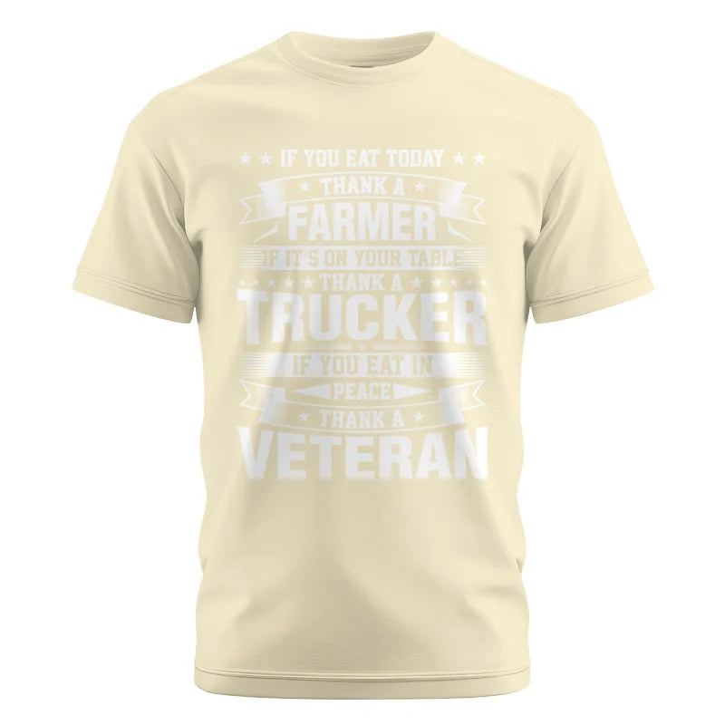 Image of Thank a Farmer Thank a Trucker Thank a Veteran Appreciation - Unisex Cotton Crew Tee