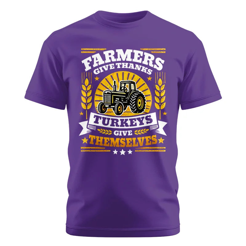 Image of Farmers Give Thanks Turkeys Give Themselves - Unisex Cotton Crew Tee