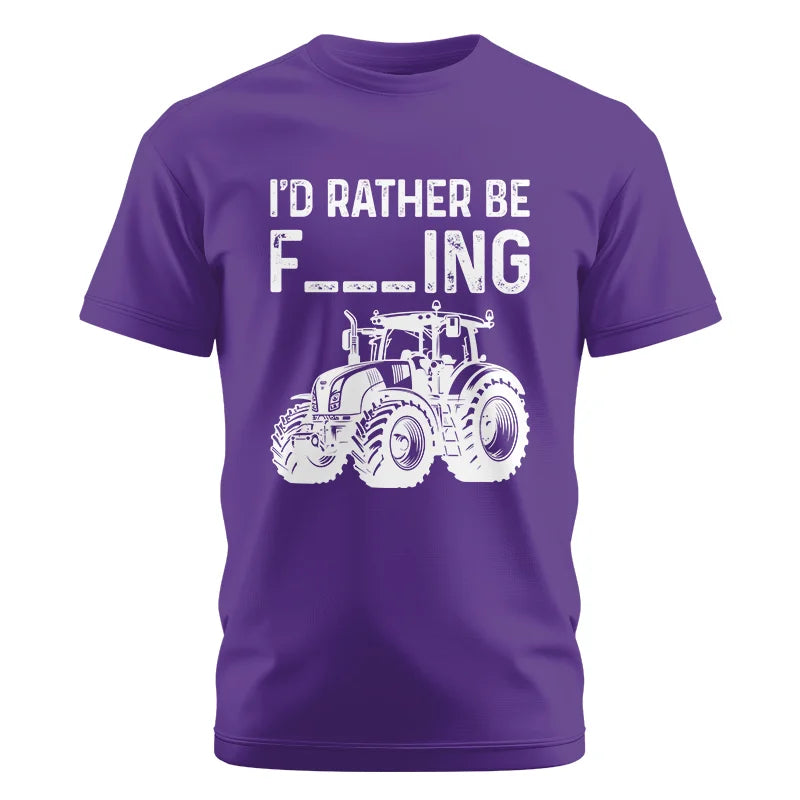 Funny I Would Rather Be Farming Tractor 2 - Unisex Cotton Crew Tee