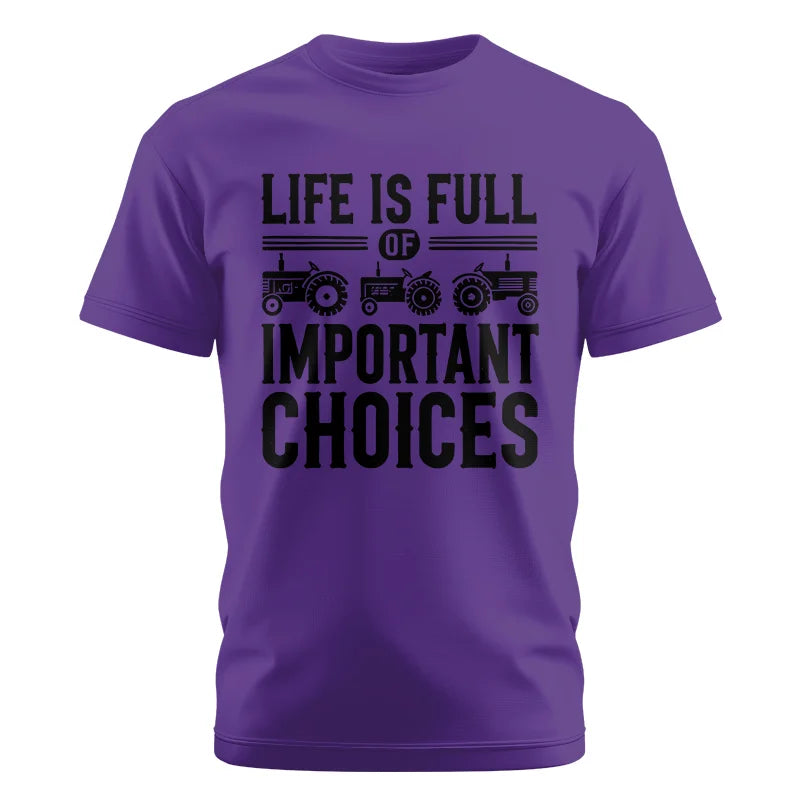 Life Is Full Of Important Choices 26 - Unisex Cotton Crew Tee