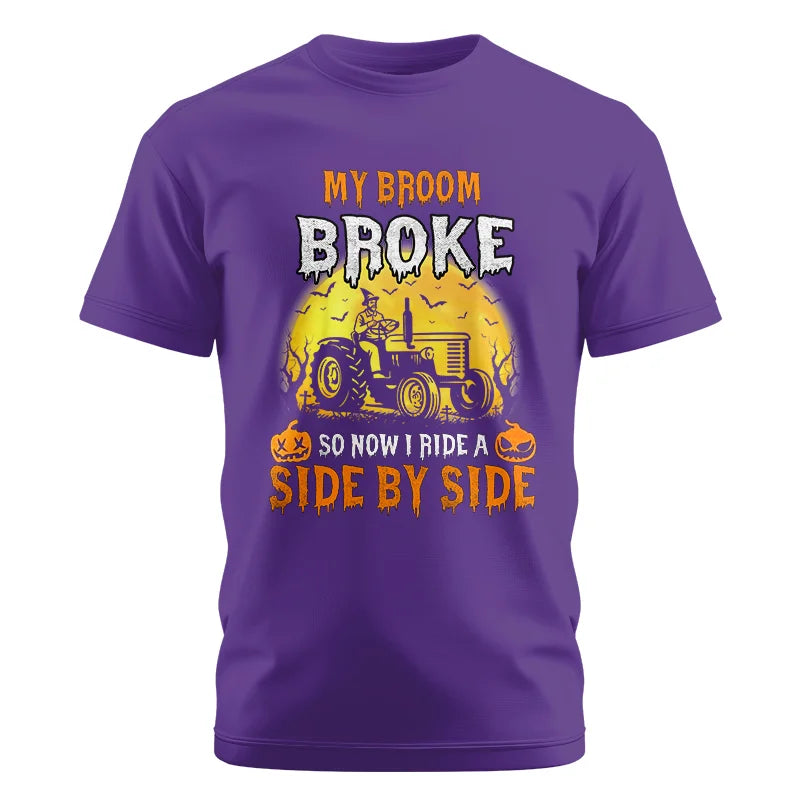 My Broom Broke_I Have A Tractor Halloween - Unisex Cotton Crew Tee