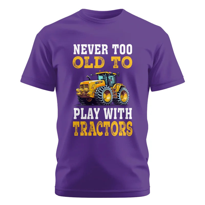 Never Too Old - Unisex Cotton Crew Tee