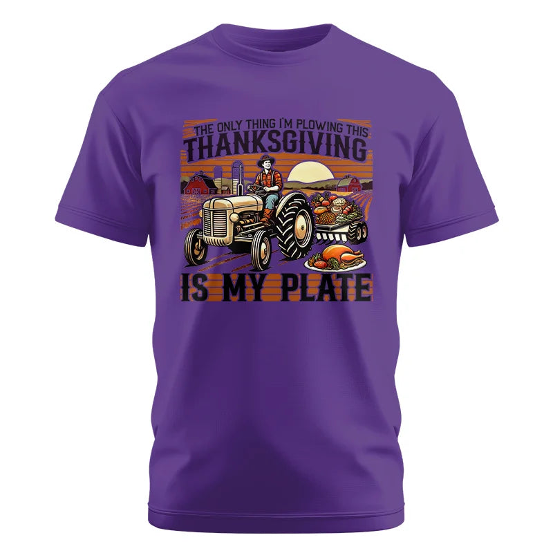 Image of The Only Thing I’m Plowing This Thanksgiving is My Plate 1 - Unisex Cotton Crew Tee