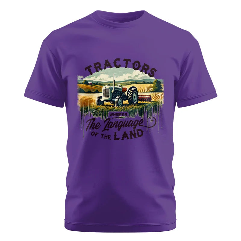 Tractors Whisper The Language Of The Land 2 - Unisex Cotton Crew Tee