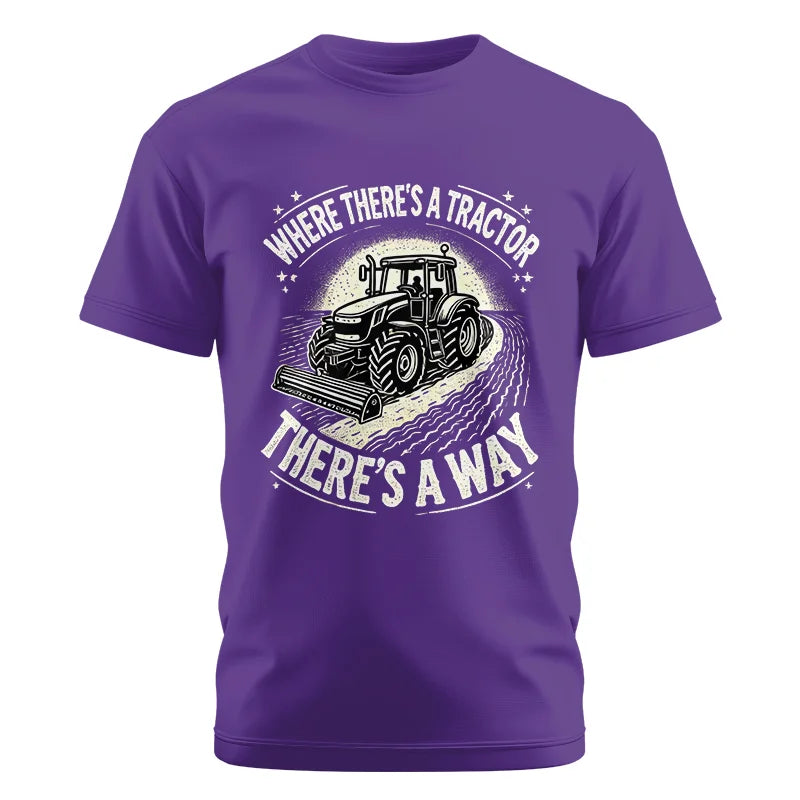 Where There's A Tractor There's A Way 1 - Unisex Cotton Crew Tee