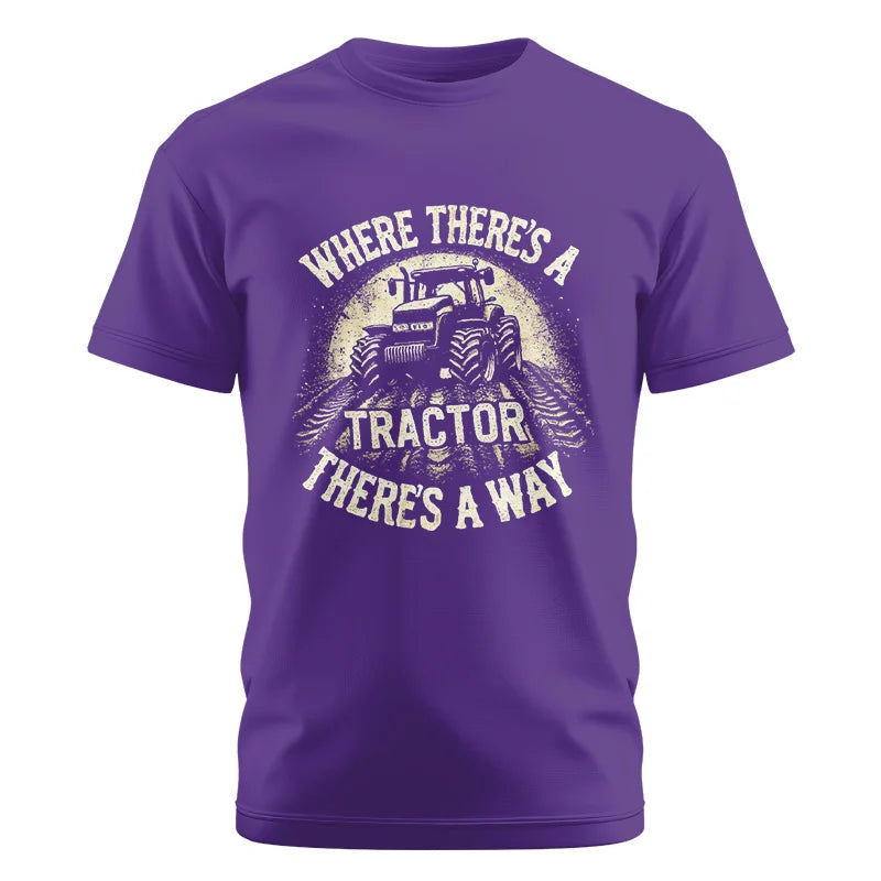 Where There's A Tractor There's A Way 3 - Unisex Cotton Crew Tee