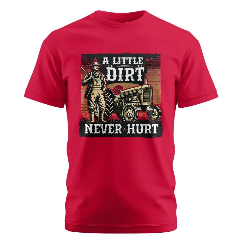 A Little Dirt Never Hurt 2 - Unisex Cotton Crew Tee