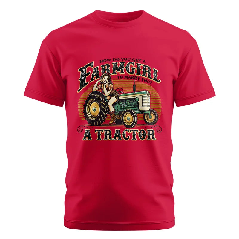 Image of Get A Farmgirl To Marry You_A Tractor - Unisex Cotton Crew Tee