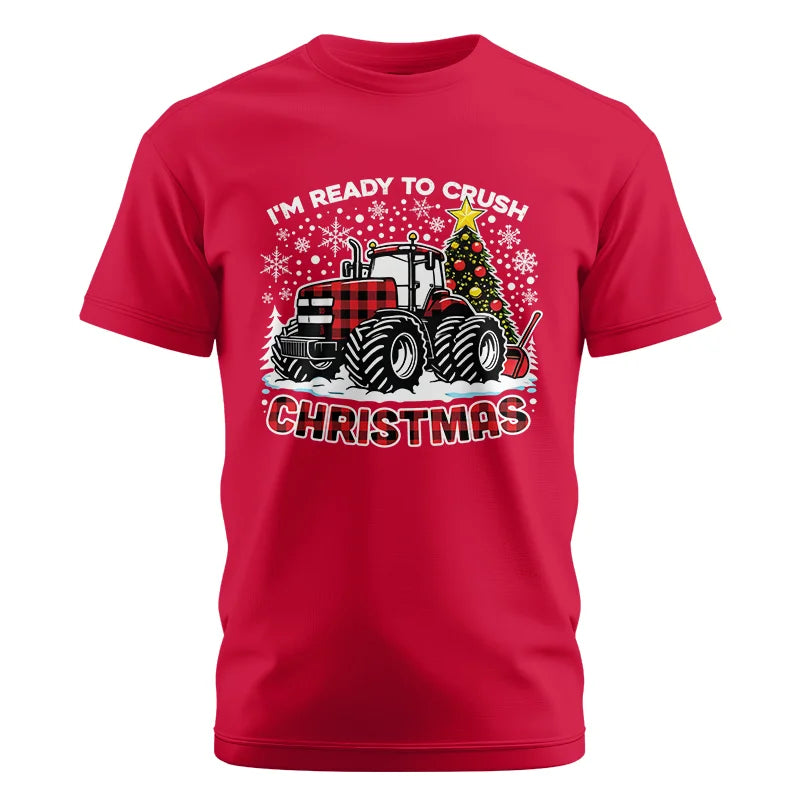 I'm Ready To Crush Christmas - Unisex Cotton Crew Tee