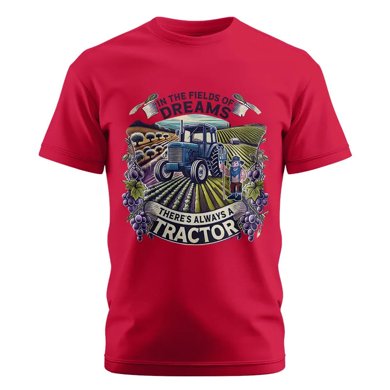 In The Fields Of Dreams There's Always A Tractor 1 - Unisex Cotton Crew Tee