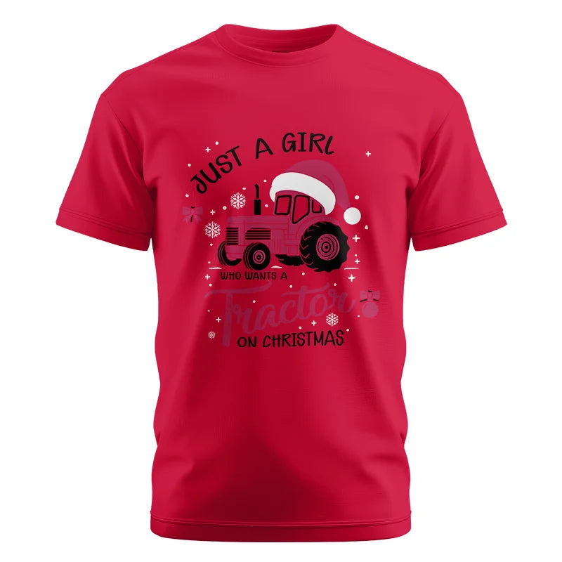 Just A Girl Who Want A Tractor On Christmas - Unisex Cotton Crew Tee