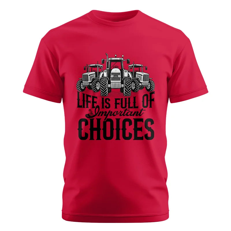 Image of Life Is Full Of Important Choices 2 - Unisex Cotton Crew Tee