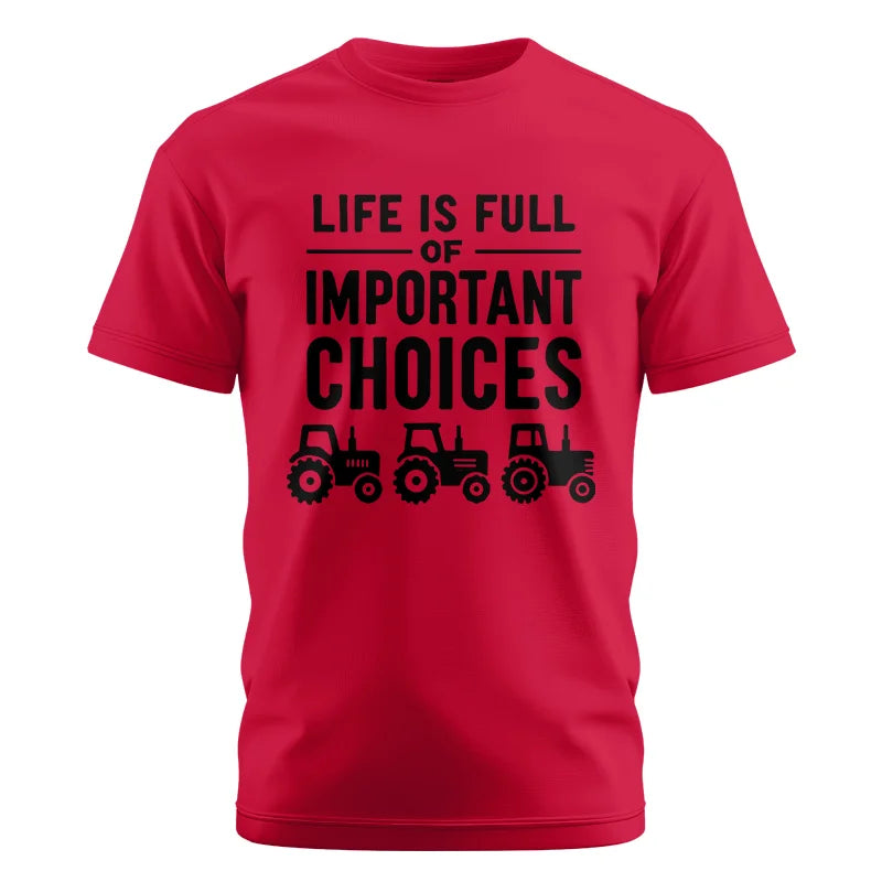 Image of Life Is Full Of Important Choices 27 - Unisex Cotton Crew Tee