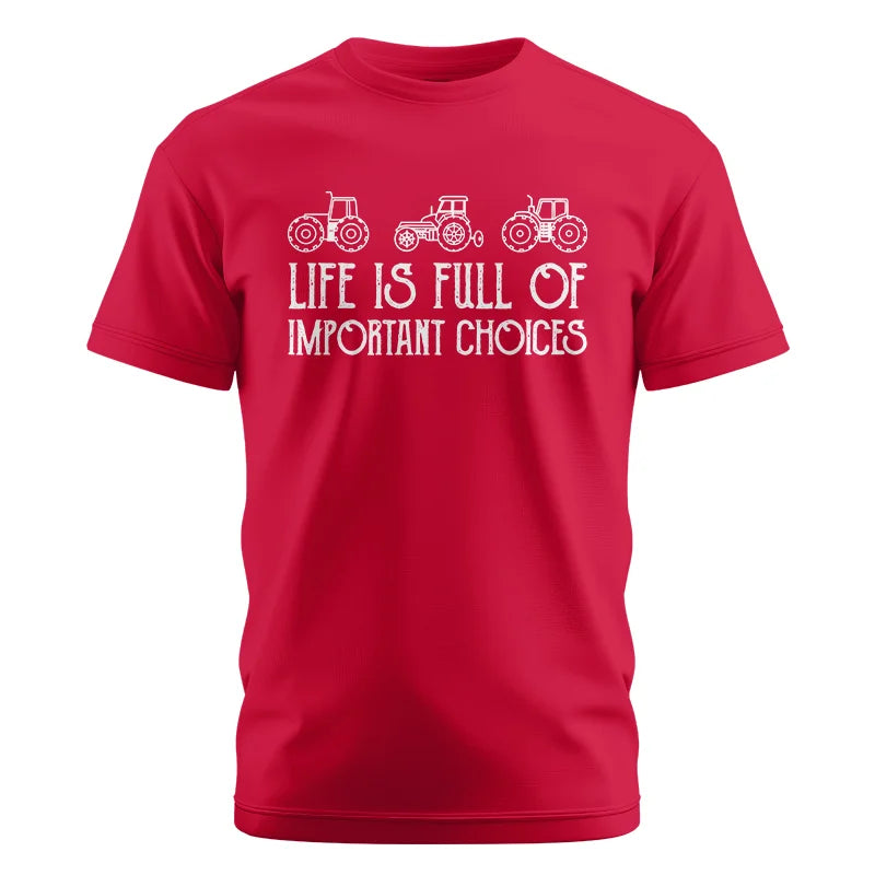 Image of Life Is Full Of Important Choices 7 - Unisex Cotton Crew Tee