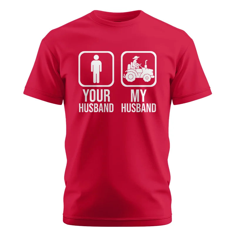 My Husband Is Cooler Than Yours Funny Farm Tractor 1 - Unisex Cotton Crew Tee