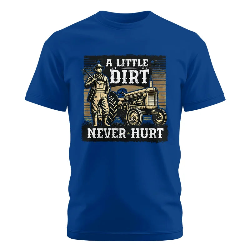 A Little Dirt Never Hurt 2 - Unisex Cotton Crew Tee