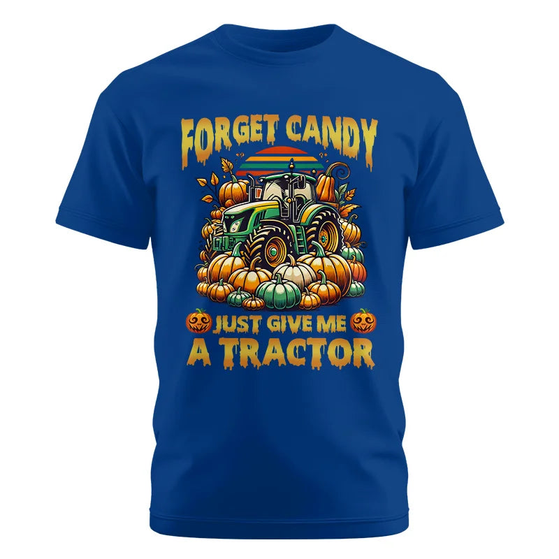 Forget Candy Just Give Me A Tractor - Unisex Cotton Crew Tee