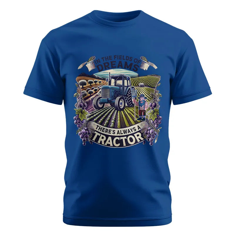 In The Fields Of Dreams There's Always A Tractor 1 - Unisex Cotton Crew Tee