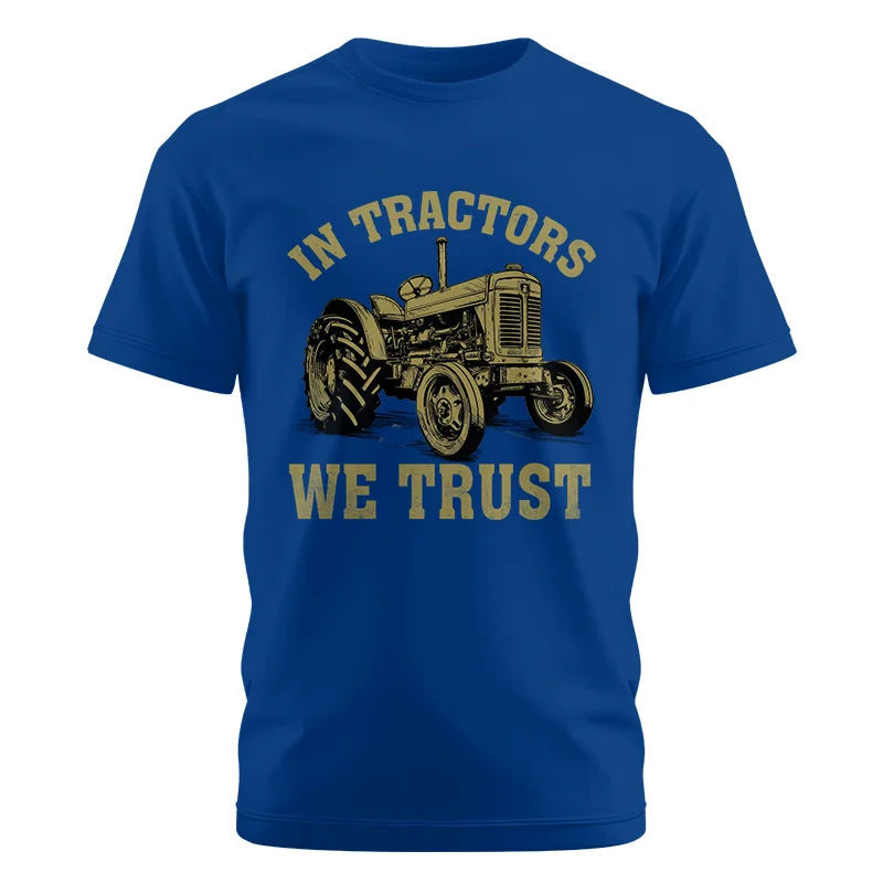 In Tractors We Trust - Unisex Cotton Crew Tee