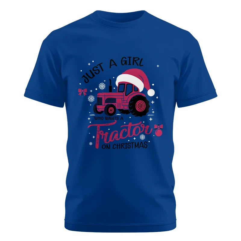 Just A Girl Who Want A Tractor On Christmas - Unisex Cotton Crew Tee