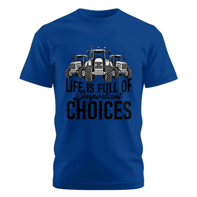 Image of Life Is Full Of Important Choices 2 - Unisex Cotton Crew Tee