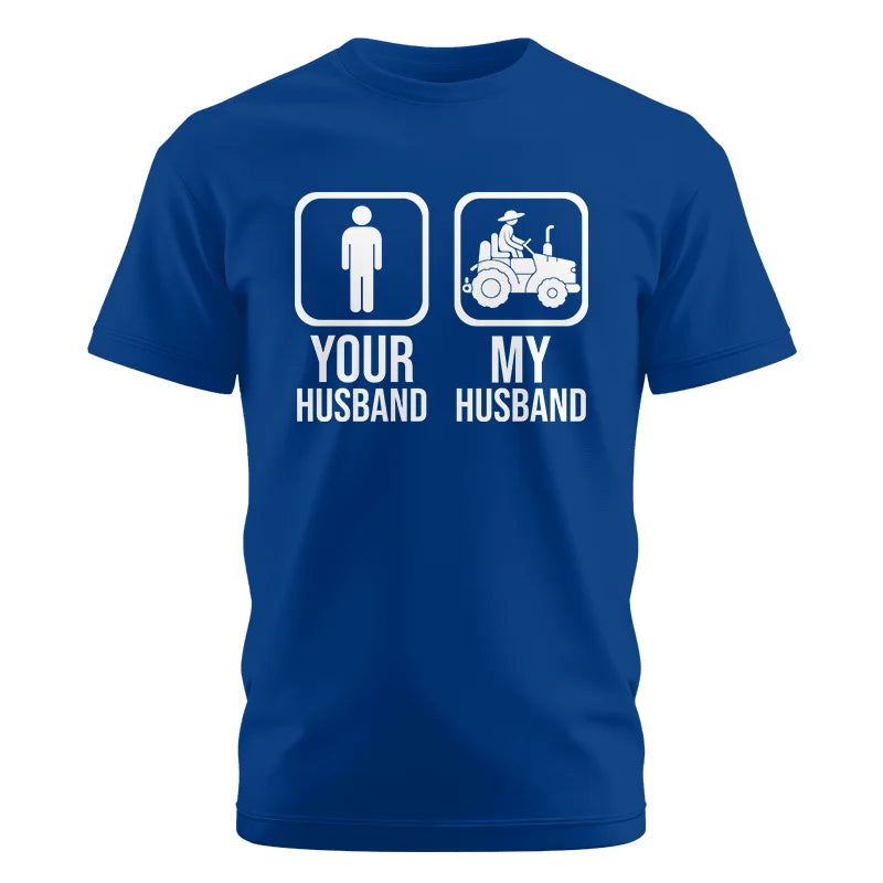 My Husband Is Cooler Than Yours Funny Farm Tractor 1 - Unisex Cotton Crew Tee