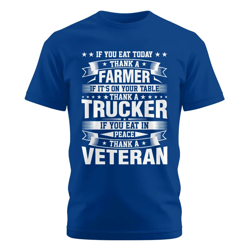 Image of Thank a Farmer Thank a Trucker Thank a Veteran Appreciation - Unisex Cotton Crew Tee