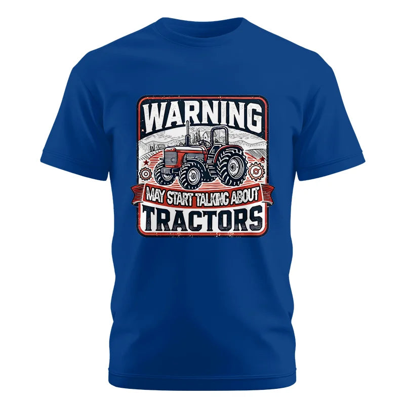 Image of Warning May Start Talking About Tractors - Unisex Cotton Crew Tee