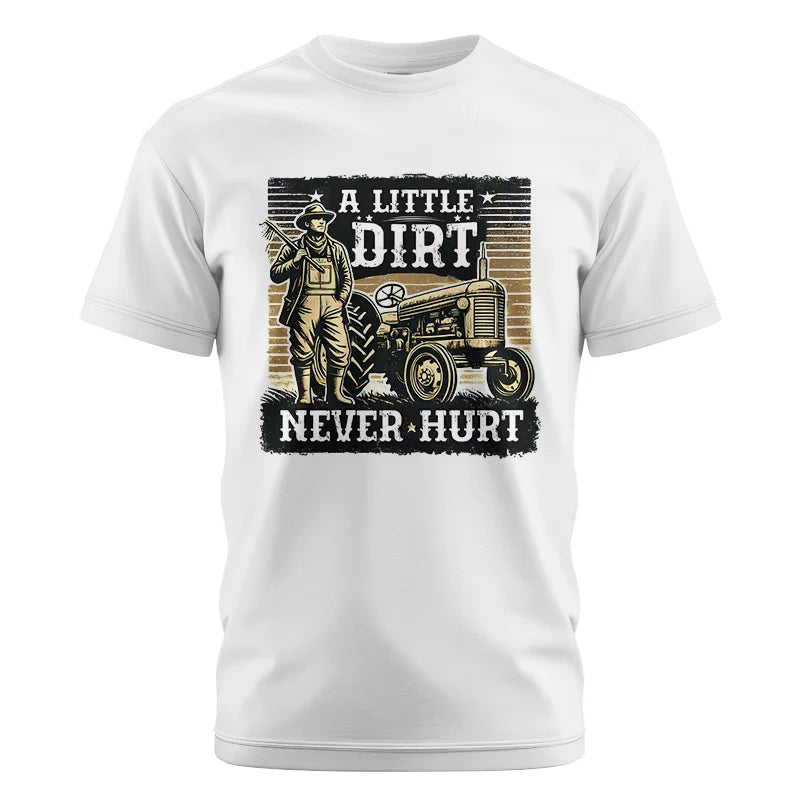 A Little Dirt Never Hurt 2 - Unisex Cotton Crew Tee