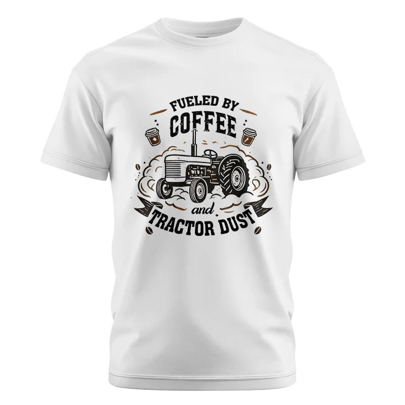 Fueled By Coffee And Tractor Dust - Unisex Cotton Crew Tee