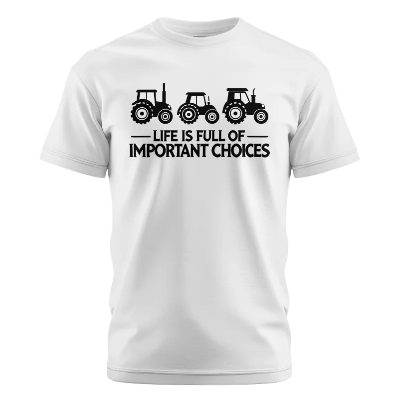 Image of Life Is Full Of Important Choices 17 - Unisex Cotton Crew Tee