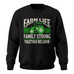 Farm life Family Strong_Together We grow - Unisex Crewneck Sweatshirt