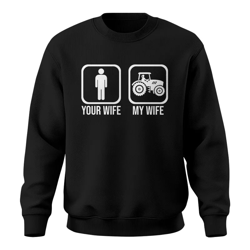 Image of My Wife Is Cooler Than Yours Funny Farm Tractor 1 - Unisex Crewneck Sweatshirt