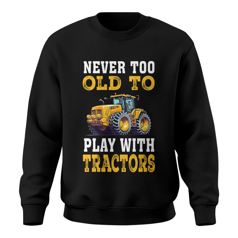 Image of Never Too Old - Unisex Crewneck Sweatshirt