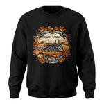 Thanksgiving Farmer Endless Fields To Conquer 1 - Unisex Crewneck Sweatshirt