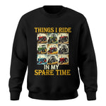 Things I Ride In My Spare Time 2 - Unisex Crewneck Sweatshirt