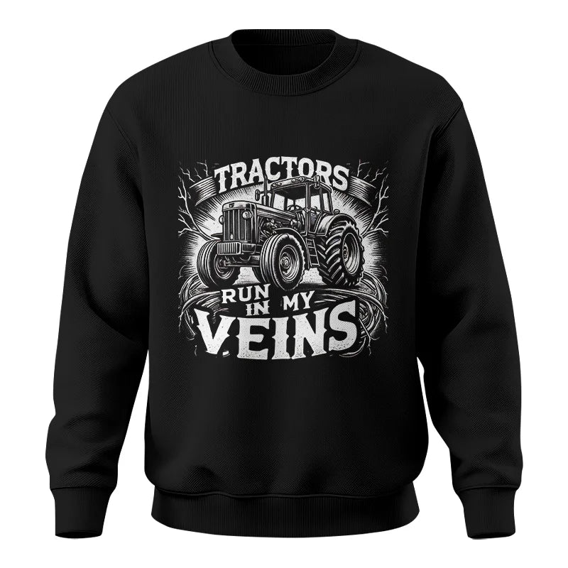 Tractors Run In My Veins - Unisex Crewneck Sweatshirt