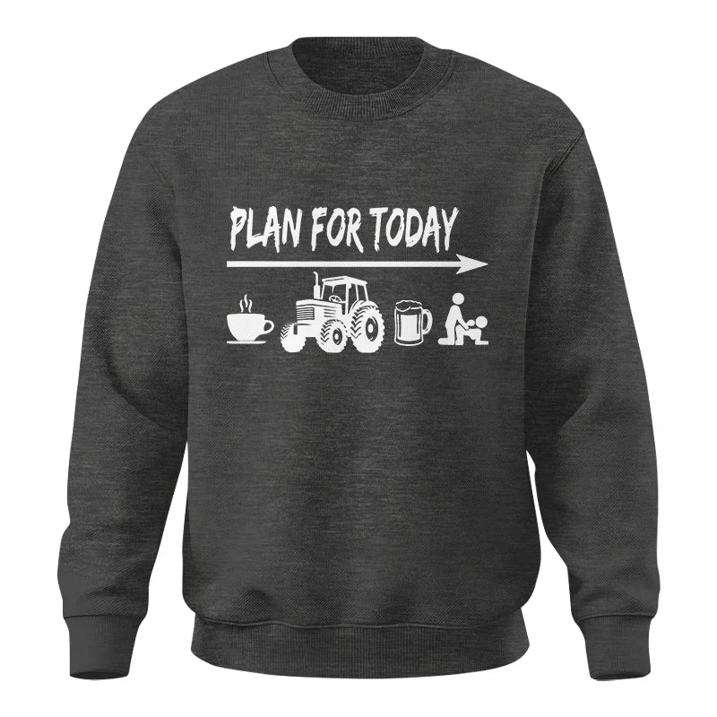 Funny Farmer Plan For Today Coffee Tractor Beer Bed - Unisex Crewneck Sweatshirt