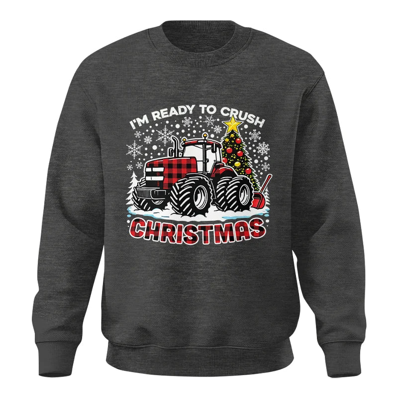 I'm Ready To Crush Christmas - Unisex Crewneck Sweatshirt