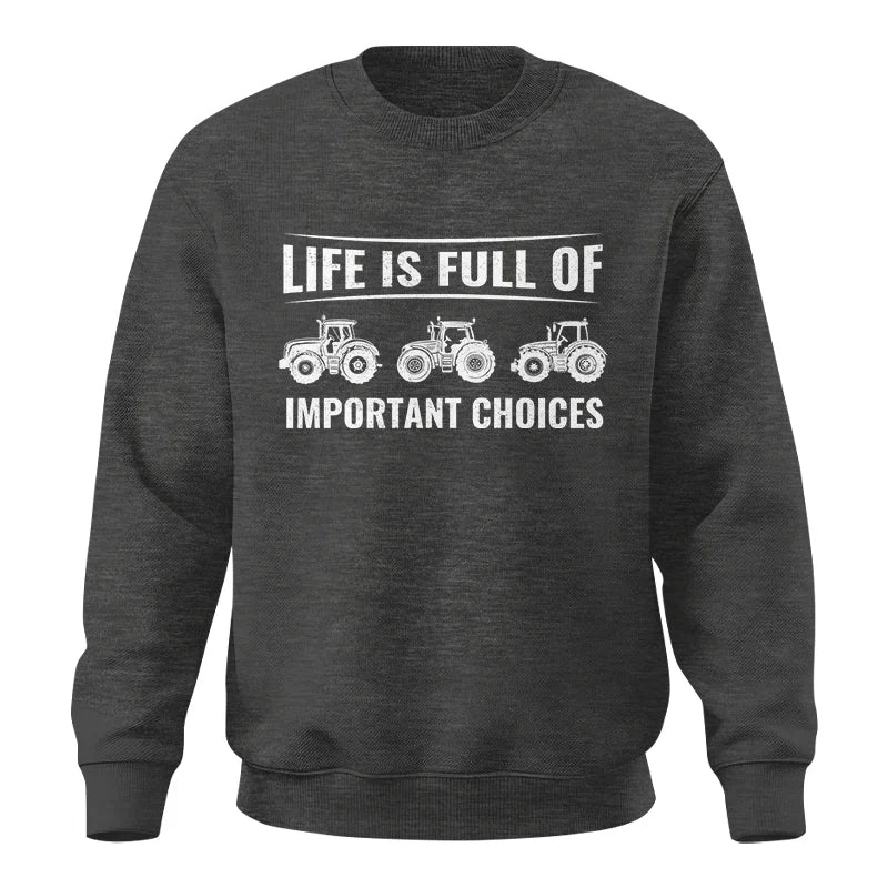 Image of Life Is Full Of Important Choices 16 - Unisex Crewneck Sweatshirt