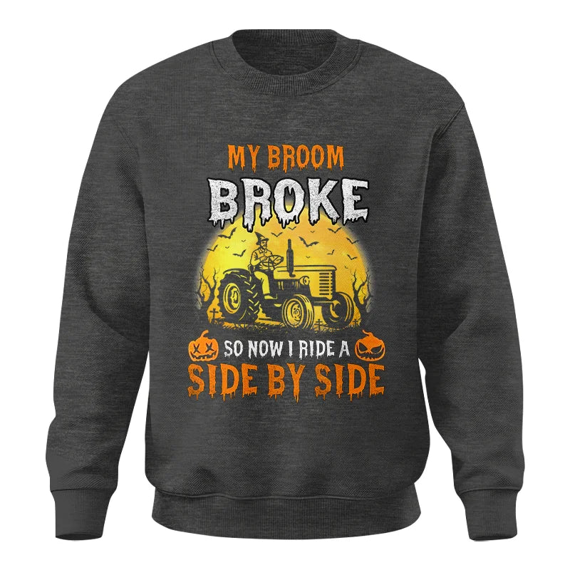 Image of My Broom Broke_I Have A Tractor Halloween - Unisex Crewneck Sweatshirt