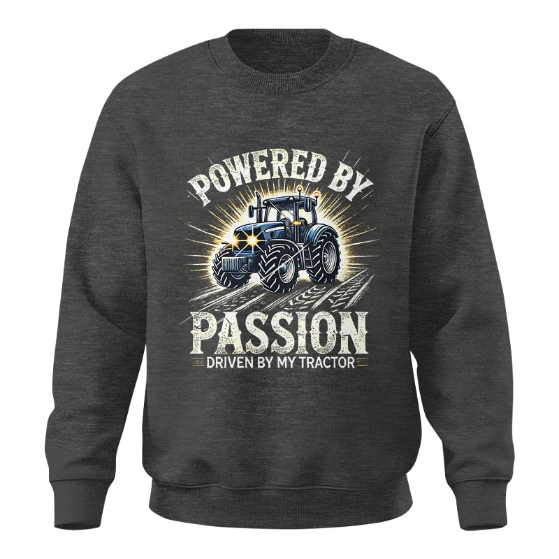 Powered By Passion Driven By My Tractor - Unisex Crewneck Sweatshirt