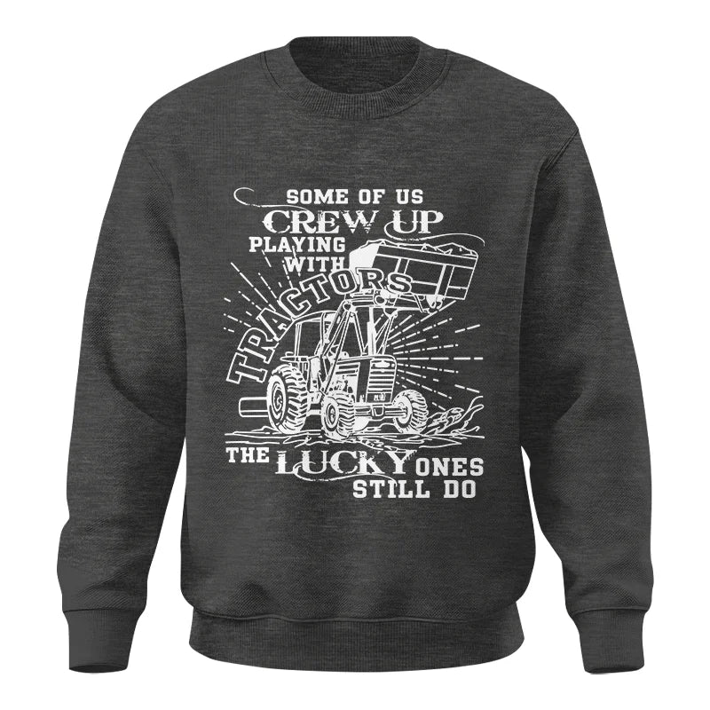 Image of Some Of Us Grew Up Playing With Tractors 1 - Unisex Crewneck Sweatshirt