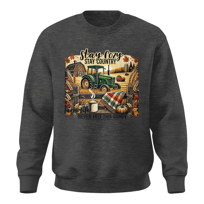 Stay Cozy_Stay Country_Farm Life Never Felt This Comfy 2 - Unisex Crewneck Sweatshirt